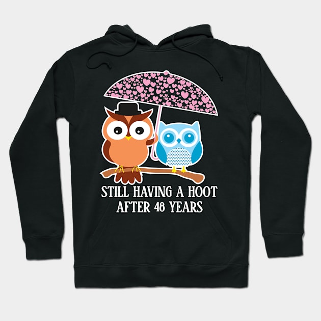 Still Having A Hoot After 48th years - Gift for wife and husband Hoodie by bestsellingshirts